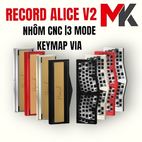 [Sẵn Hàng Hỏa Tốc] KIT Bàn Phím Record Alice V2 - Nhôm CNC - 3 Mode - Tạ Đáy - Hotswap - Mạch Xuôi - Led RGB