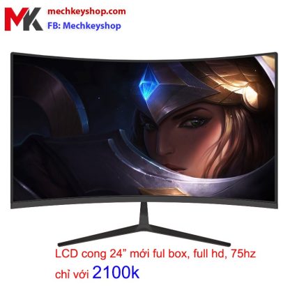 Màn hình cong 24 inch full HD, panel MVA, Full HD, 75hz Mới full box