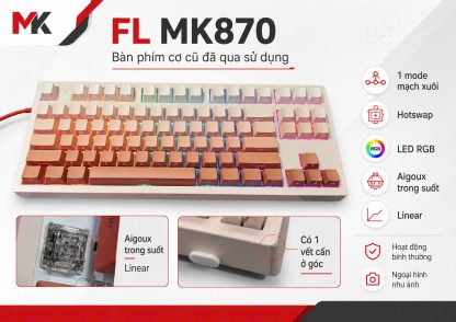Bàn Phím Cơ FL-Esports MK870 1 Mode (Cũ) - Mạch Xuôi, Switch Aigoux Linear | MKShop