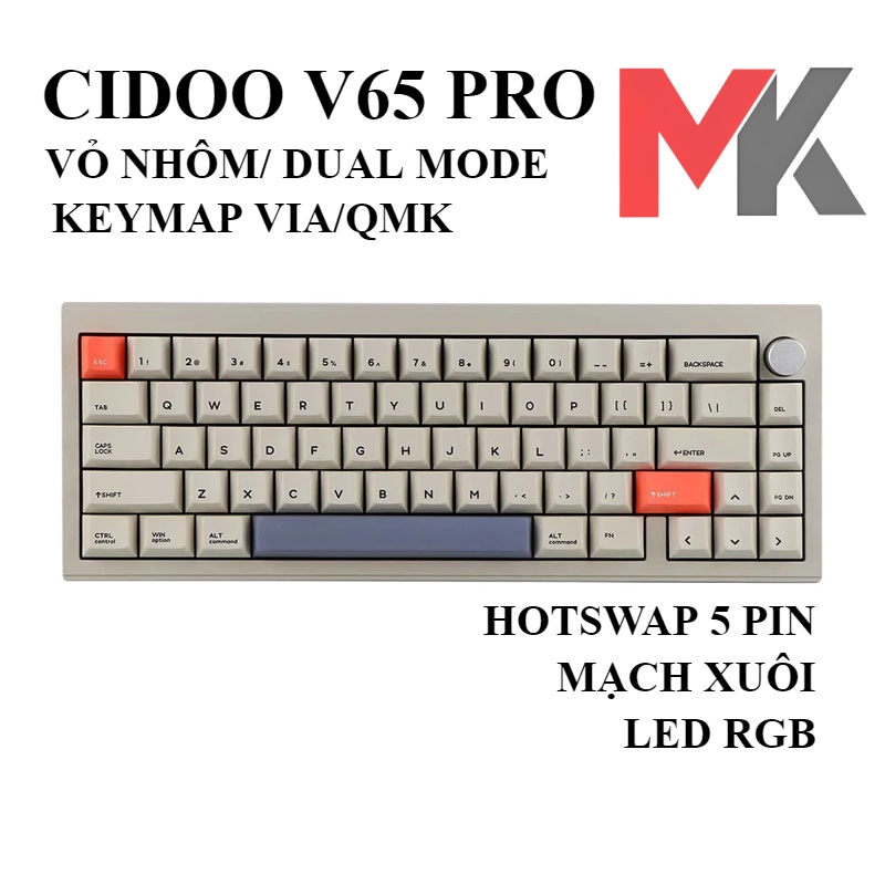 Bàn phím cơ Cidoo V65 Pro Dual Mode Mạch xuôi 5 Pin Cấu trúc Gasket Keymap phần mềm VIA Switch Cidoo Matt Grey